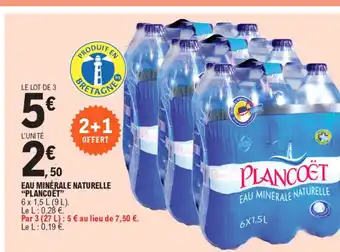 E.Leclerc EAU MINÉRALE NATURELLE "PLANCOËT” offre