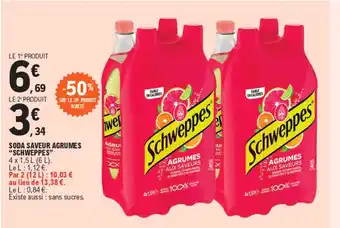 E.Leclerc SODA SAVEUR AGRUMES "SCHWEPPES" offre