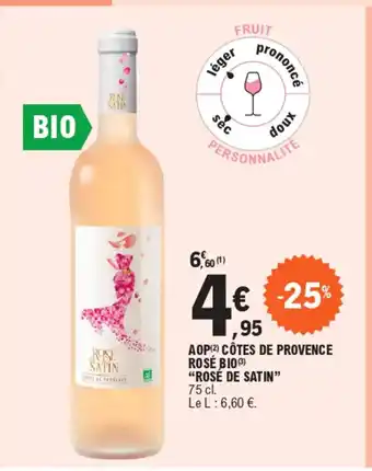 E.Leclerc AOP(2) CÔTES DE PROVENCE ROSE BIO (3) "ROSÉ DE SATIN” offre