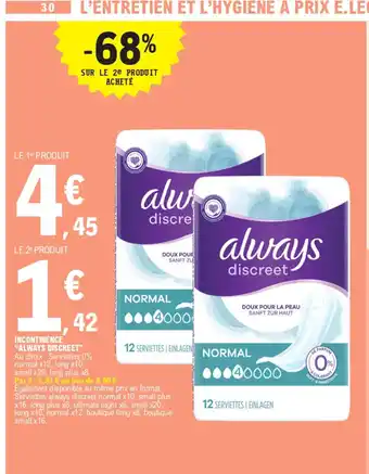 E.Leclerc INCONTINENCE "ALWAYS DISCREET" offre