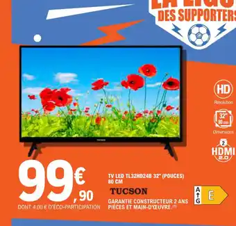 E.Leclerc TV LED TL32HD24B 32" (POUCES) 80 CM offre