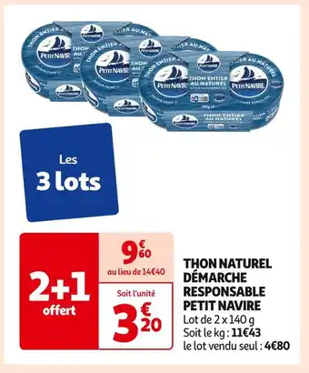 Auchan Supermarché PETIT NAVIRE THON NATUREL DÉMARCHE RESPONSABLE offre