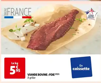 Auchan Supermarché VIANDE BOVINE : FOIE offre