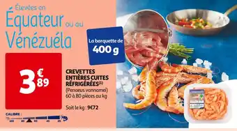 Auchan Supermarché CREVETTES ENTIÈRES CUITES RÉFRIGÉRÉES offre