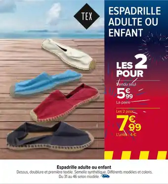 Carrefour Espadrille adulte ou enfant offre