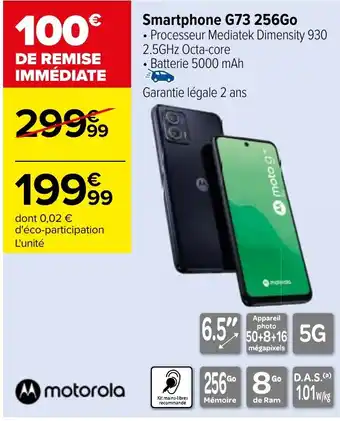 Carrefour Smartphone G73 256Go offre