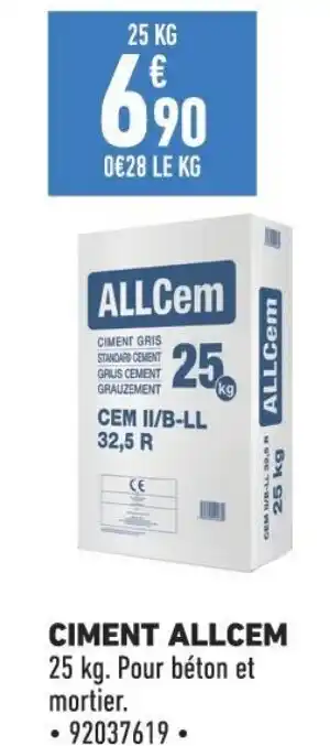 Brico Cash CIMENT ALLCEM 25 kg. offre