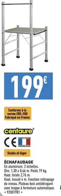 Brico Cash ÉCHAFAUDAGE offre
