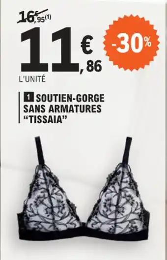 E.Leclerc SOUTIEN-GORGE SANS ARMATURES "TISSAIA" offre