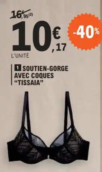 E.Leclerc SOUTIEN-GORGE AVEC COQUES "TISSAIA" offre