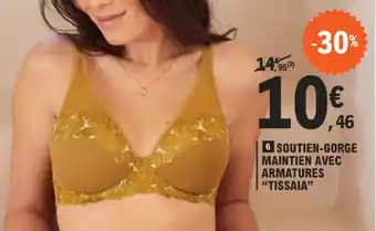 E.Leclerc SOUTIEN-GORGE MAINTIEN AVEC ARMATURES "TISSAIA" offre