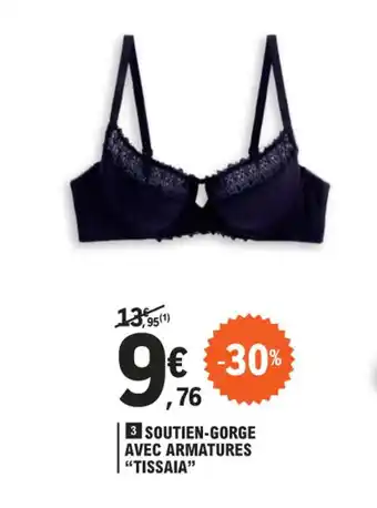 E.Leclerc SOUTIEN-GORGE AVEC ARMATURES "TISSAIA" offre