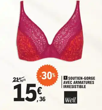 E.Leclerc SOUTIEN-GORGE AVEC ARMATURES IRRESISTIBLE offre