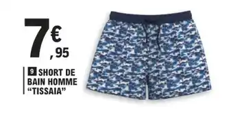 E.Leclerc SHORT DE BAIN HOMME "TISSAIA" offre