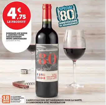 Super U BORDEAUX AOP ROUGE F. JANQUEIX CUVEE DEBARQUEMENT 80EME ANNIVERSAIRE offre