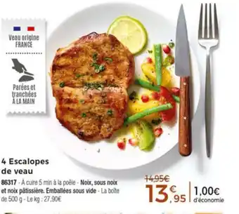 Thiriet 4 Escalopes de veau offre