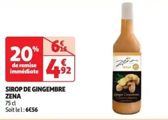 Auchan SIROP DE GINGEMBRE ZENA offre