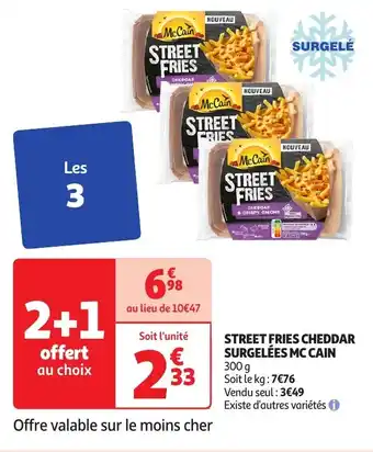 Auchan STREET FRIES CHEDDAR SURGELÉES MCCAIN offre