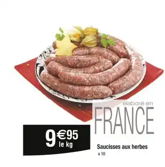 Cora x Carrefour Saucisses aux herbes offre