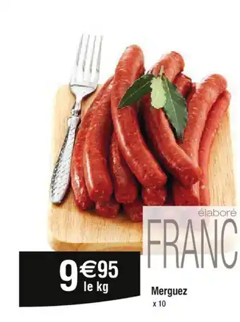 Cora Merguez x 10 offre