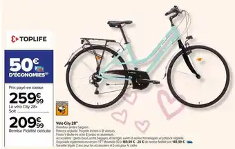 Carrefour Market Toplife - vélo city 28 offre