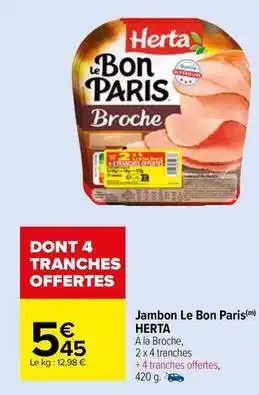 Carrefour Drive Herta - jambon le bon paris offre