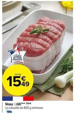 Carrefour Drive Veau : rôti offre