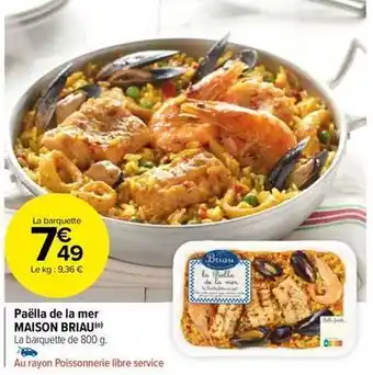 Carrefour Drive Maison briau - paëlla de la mer offre