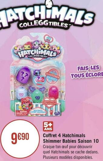 Géant Casino Coffret 4 hatchimals shimmer babies saison 10 offre