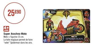 Géant Casino Super arachno-moto offre