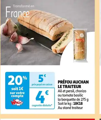Auchan PRÉFOU AUCHAN LE TRAITEUR offre