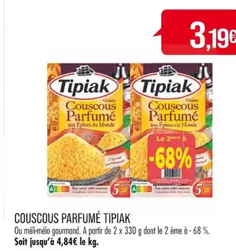 Match TIPIAK COUSCOUS PARFUMÉ offre