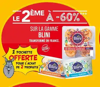 Match BLINI LE 2EME A -60% SUR LA GAMME BLINI offre