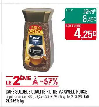 Match MAXWELL HOUSE CAFÉ SOLUBLE QUALITÉ FILTRE offre