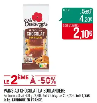 Match LA BOULANGERE PAINS AU CHOCOLAT offre