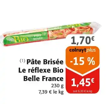 Colruyt Belle France Pâte Brisée Le réflexe Bio offre