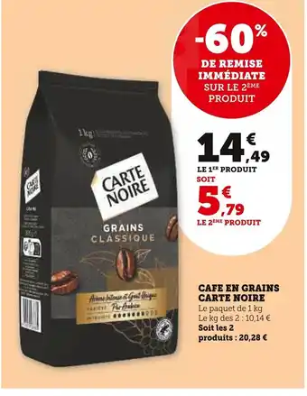 Super U CAFE EN GRAINS CARTE NOIRE offre