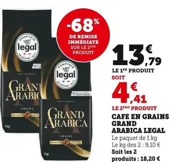 Hyper U LEGAL CAFE EN GRAINS GRAND ARABICA offre