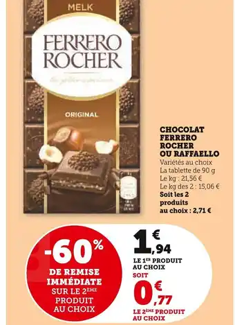 Super U CHOCOLAT FERRERO ROCHER OU RAFFAELLO offre