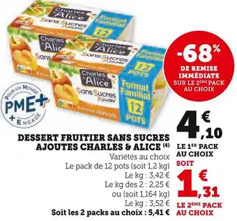 Hyper U CHARLES & ALICE DESSERT FRUITIER SANS SUCRES AJOUTES offre