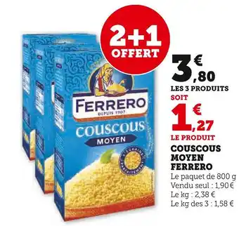 Hyper U FERRERO COUSCOUS MOYEN offre