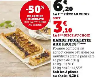 Hyper U BANDE FEUILLETÉE AUX FRUITS offre