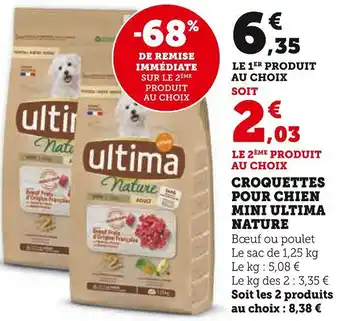 Hyper U ULTIMA CROQUETTES POUR CHIEN MINI NATURE offre