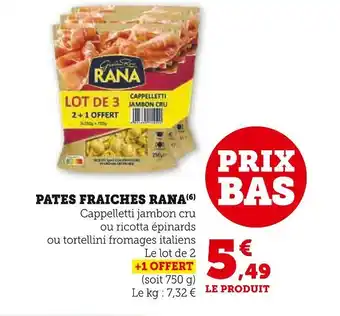 Hyper U RANA PATES FRAICHES offre