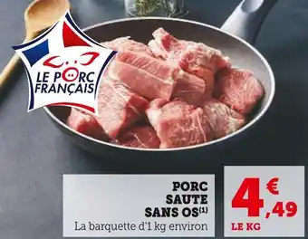 Hyper U PORC SAUTE SANS OS offre