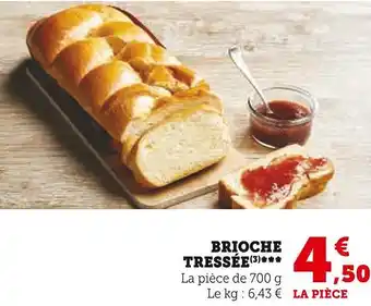 Hyper U BRIOCHE TRESSÉE offre