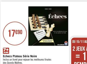 Géant Casino Echecs plateau série noire offre