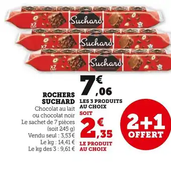 Super U SUCHARD ROCHERS offre