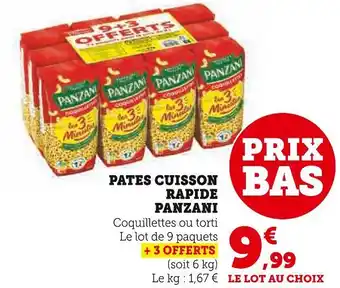 Super U PANZANI PATES CUISSON RAPIDE offre