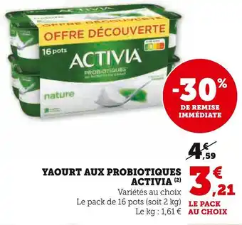 Super U ACTIVIA YAOURT AUX PROBIOTIQUES offre